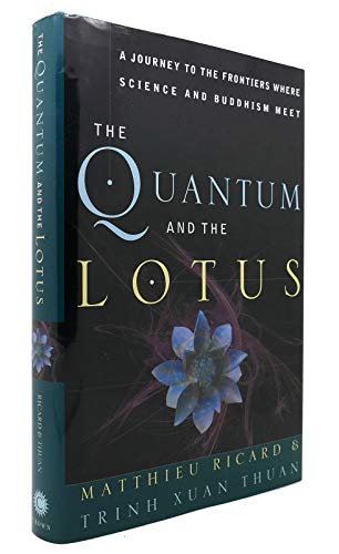cover image THE QUANTUM AND THE LOTUS: A Journey to the Frontiers Where Science and Buddhism Meet