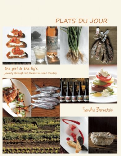 cover image Plats du Jour: The girl & the fig's Journey Through the Seasons in Wine Country 