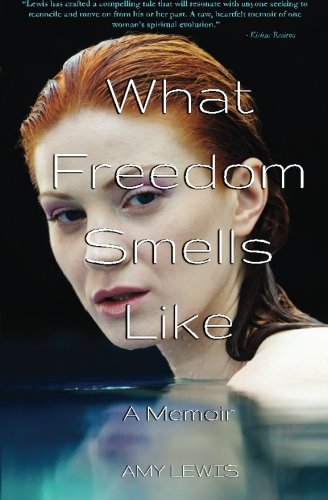 cover image What Freedom Smells Like: A Memoir