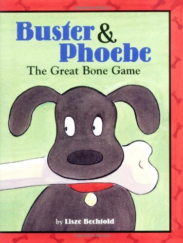 cover image Buster & Phoebe: The Great Bone Game