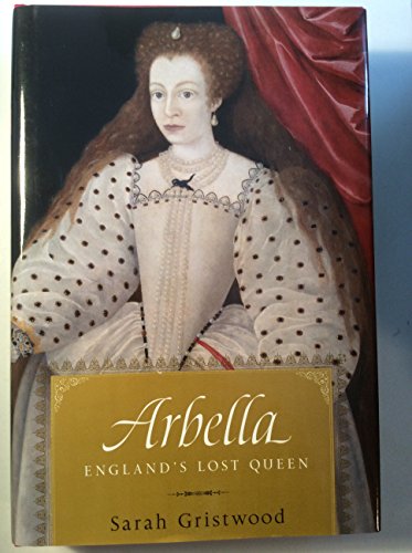 cover image ARBELLA: England's Lost Queen
