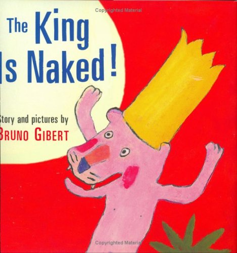 cover image THE KING IS NAKED!