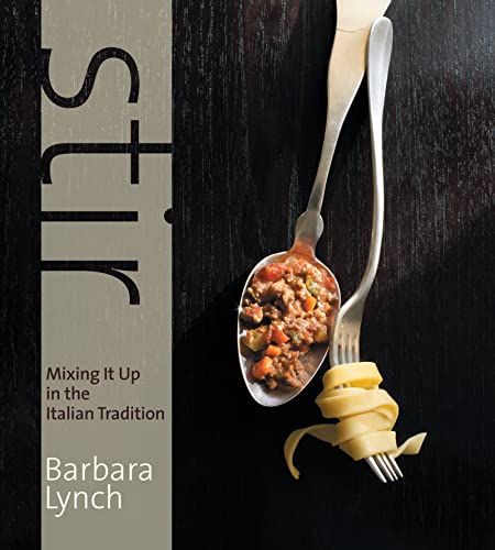 cover image Stir: Mixing It Up in the Italian Tradition