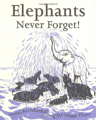 cover image Elephants Never Forget!