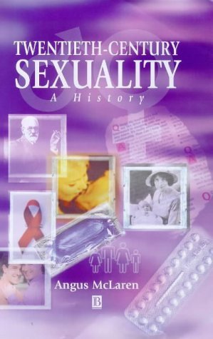 cover image Twentieth-Century Sexuality: A History