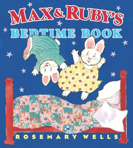 cover image Max and Ruby's Bedtime Book