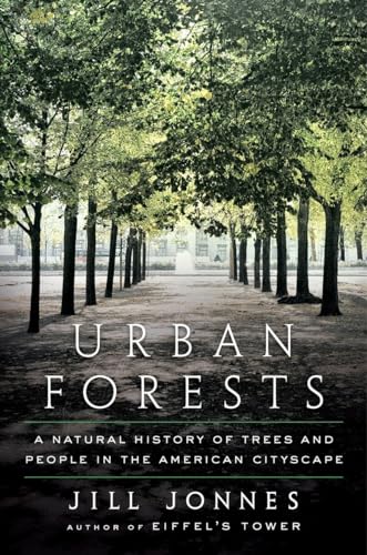 cover image Urban Forests: A Natural History of Trees and People in the American Cityscape