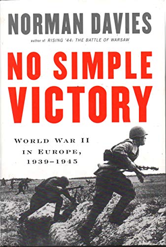 cover image No Simple Victory: World War II in Europe, 1939–1945