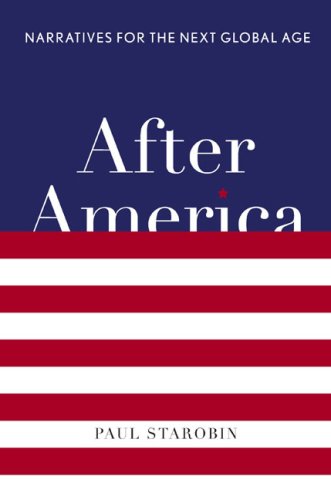cover image After America: Narratives for the Next Global Age