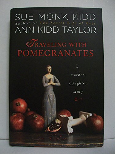 cover image Traveling with Pomegranates: A Mother-Daughter Story