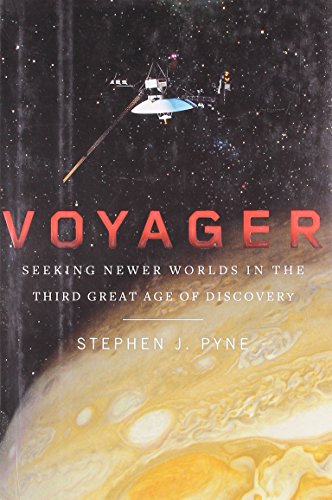 cover image Voyager: Seeking Newer Worlds in the Third Great Age of Discovery