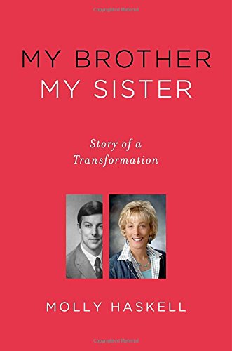 cover image My Brother My Sister: 
Story of a Transformation