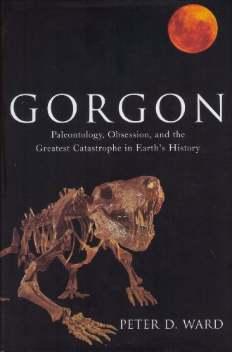 cover image GORGON: Paleontology, Obsession, and the Greatest Catastrophe in Earth's History