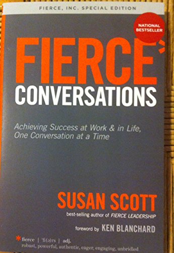 cover image FIERCE CONVERSATIONS: Achieving Success in Work & in Life, One Conversation at a Time