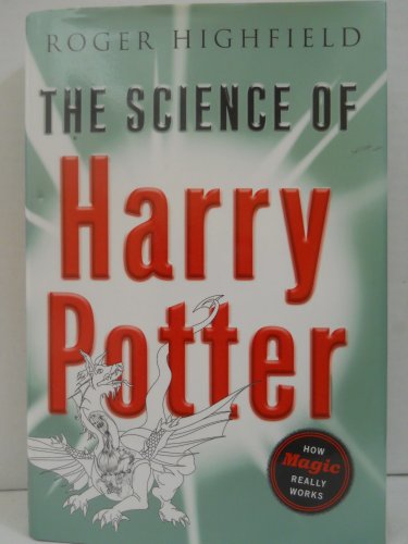 cover image THE SCIENCE OF HARRY POTTER: How Magic Really Works