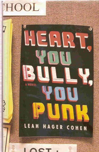 cover image HEART, YOU BULLY, YOU PUNK