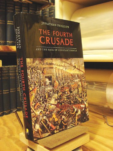 cover image THE FOURTH CRUSADE AND THE SACK OF CONSTANTINOPLE