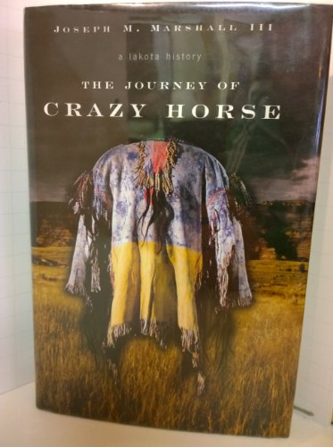 cover image THE JOURNEY OF CRAZY HORSE: A Lakota Story