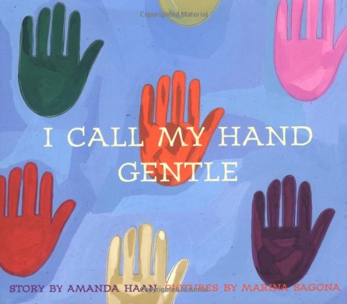 cover image I CALL MY HAND GENTLE