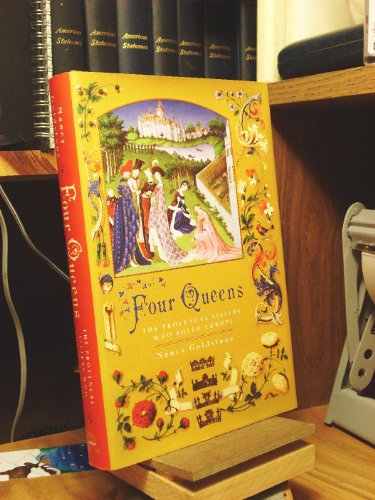 cover image Four Queens: The Provenal Sisters Who Ruled Europe