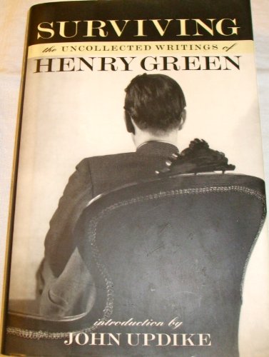 cover image Surviving: 2the Uncollected Writings of Henry Green