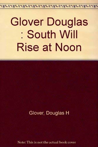cover image South Will Rise at Noon