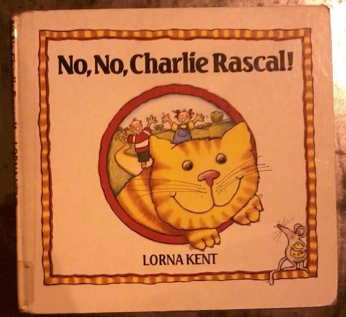 cover image No, No, Charlie Rascal
