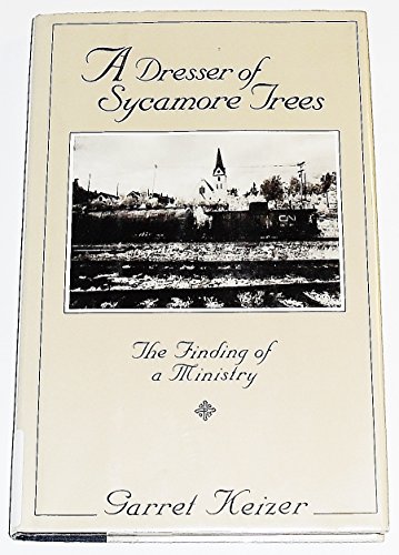 cover image A Dresser of Sycamore Trees: 2the Finding of a Ministry