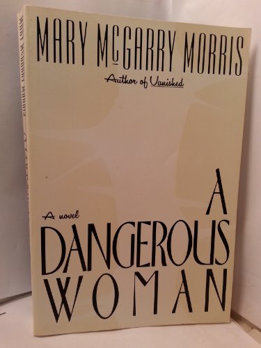 cover image A Dangerous Woman