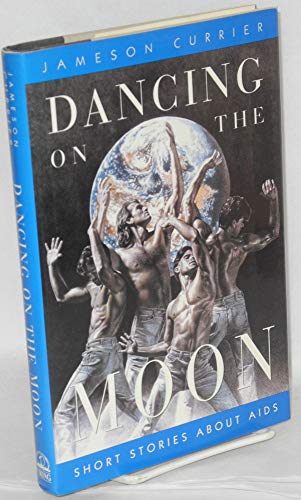 cover image Dancing on the Moon: 2short Stories about AIDS