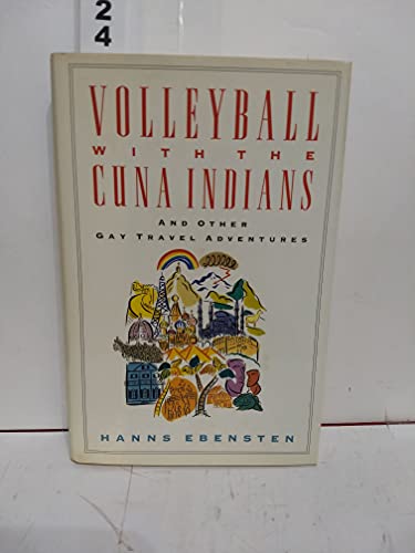 cover image Volleyball with the Cuna Indians: 2and Other Gay Travel Adventures