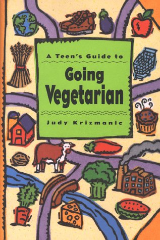 cover image A Teen's Guide to Going Vegetarian