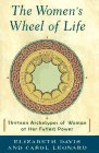 cover image The Women's Wheel of Life: 8thirteen Archetypes of Woman at Her Fullest Power