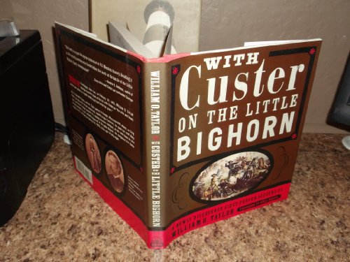 cover image With Custer on the Little Bighorn: A Newly Discovered First-Person Account by William O. Taylor