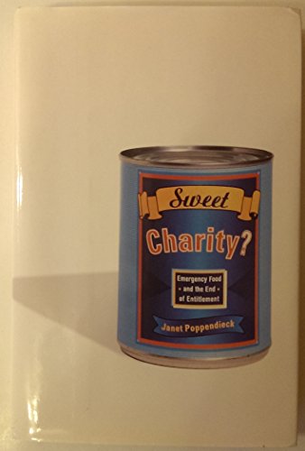 cover image Sweet Charity?: Emergency Food and the End of Entitlement