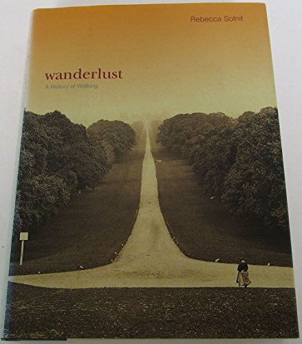 cover image Wanderlust: A History of Walking