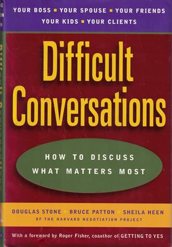cover image Difficult Conversations: How to Discuss What Matters Most