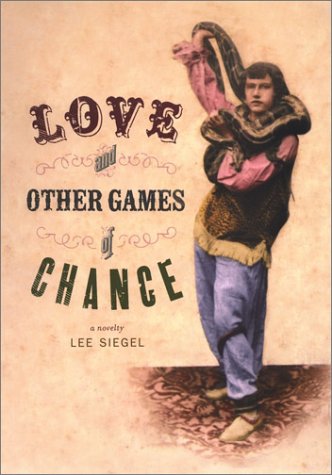 cover image LOVE AND OTHER GAMES OF CHANCE: A Novelty