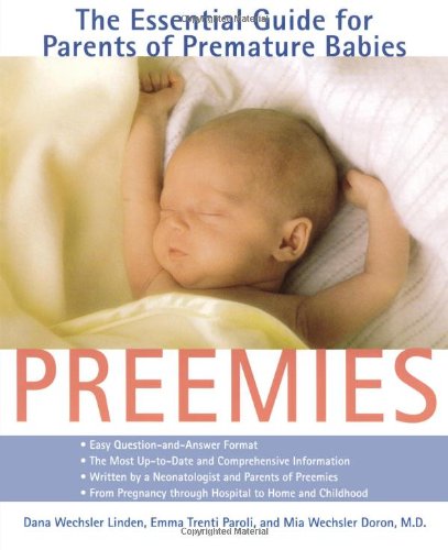 cover image Preemies: The Essential Guide for Parents of Premature Babies