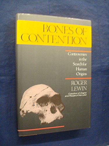 cover image Bones of Contention: Controversies in the Search for Human Origins