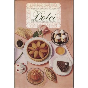 cover image Dolci, the Fabulous Desserts of Italy