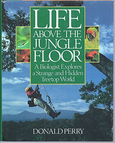cover image Life Above the Jungle Floor