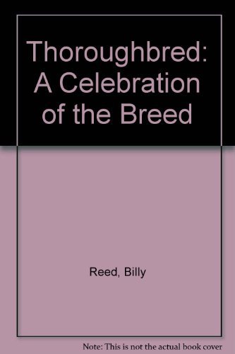 cover image Thoroughbred: A Celebration of the Breed