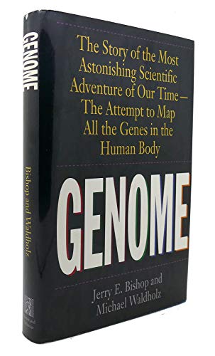 cover image Genome: The Story of the Most Astonishing Scientific Adventure of Our Time--The Attempt to Map All the Genes in the Human Body