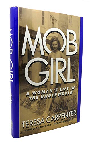 cover image Mob Girl: A Woman's Life in the Underworld