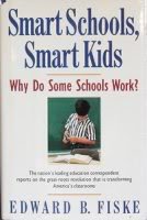 cover image Smart Schools, Smart Kids: Why Do Some Schools Work?