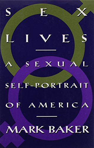 cover image Sex Lives: A Sexual Self-Portrait of America