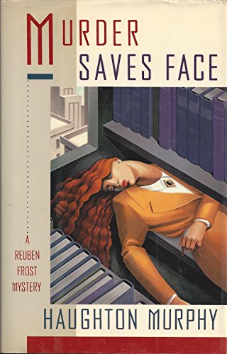 cover image Murder Saves Face: A Reuben Frost Mystery