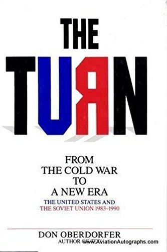 cover image The Turn: From the Cold War to a New Era: The United States and the Soviet Union, 1983-1990