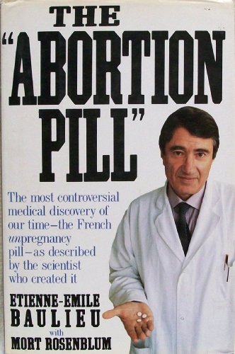 cover image The ""Abortion Pill"": Ru-486, a Woman's Choice